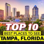 TOP 10 PLACES TO VISIT in Tampa-FloridaTOP 10 PLACES TO VISIT in Tampa, Florida